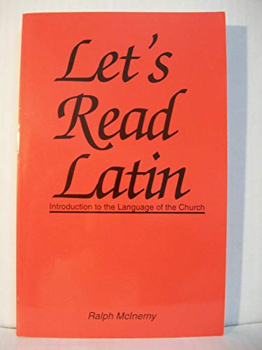 Beispielbild fr Let's Read Latin: Introduction to the Language of the Church (English and Latin Edition) zum Verkauf von BooksRun
