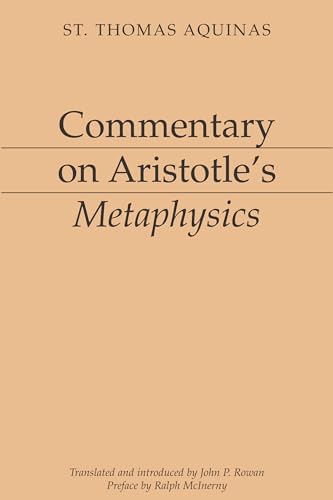 Stock image for Commentary on Aristotles Metaphysics [Aristotelian Commentary Series] for sale by Big River Books