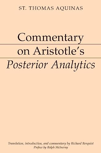 9781883357771: Commentary on Aristotle`s Posterior Analytics (Aristotelian Commentary Series)