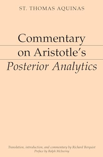 Imagen de archivo de Commentary on Aristotle`s Posterior Analytics (Aristotelian Commentary Series) a la venta por Brook Bookstore