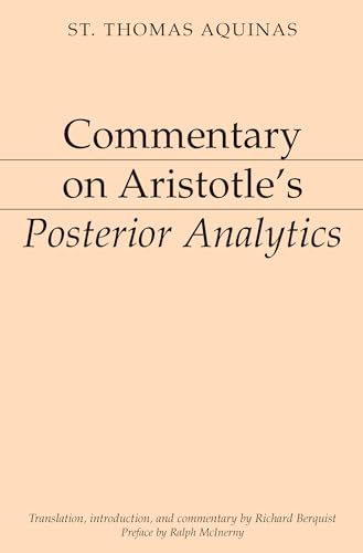 9781883357788: Commentary on Aristotle`s Posterior Analytics (Aristotelian Commentary Series)