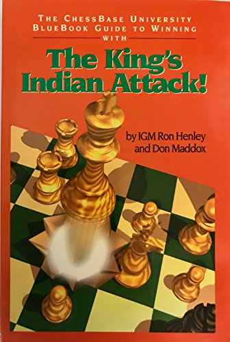 Beispielbild fr The ChessBase University BlueBook Guide to Winning with The King's Indian Attack! zum Verkauf von Smith Family Bookstore Downtown