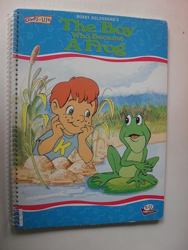 Imagen de archivo de Bobby Goldsboro: The Boy Who Became a Frog/896058 (Comes to Life) a la venta por Wonder Book