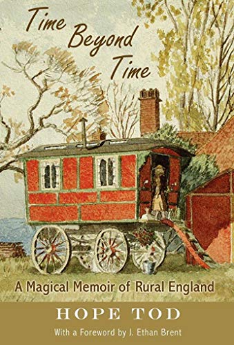 Stock image for Time Beyond Time: A Magical Memoir of Rural England for sale by Ocean Books