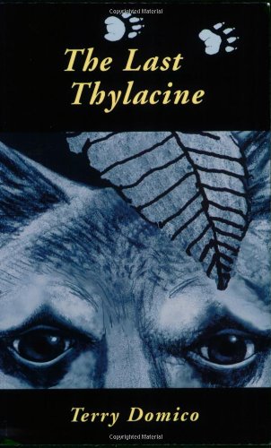 Stock image for The Last Thylacine for sale by COLLINS BOOKS