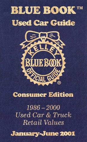 Imagen de archivo de Kelley Blue Book Used Car Guide: 1986-2000 Used Car and Truck Retail Values a la venta por ThriftBooks-Atlanta