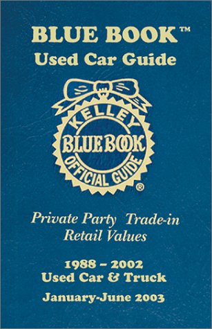 9781883392383: Kelley Blue Book: Used Car Guide, Consumer Edition, 1988-2002 Models January-2003-June