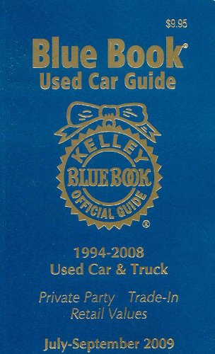 Imagen de archivo de Kelley Blue Book Used Car Guide, July-September 2009 (Kelley Blue Book Used Car Guide: Consumer Edition) a la venta por HPB-Red