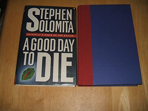 Beispielbild fr A Good Day to Die zum Verkauf von Old Algonquin Books