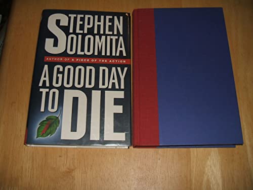 Stock image for A Good Day to Die for sale by Old Algonquin Books