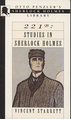 9781883402075: 221 B: Studies in Sherlock Holmes (Otto Penzler's Sherlock Holmes Library)