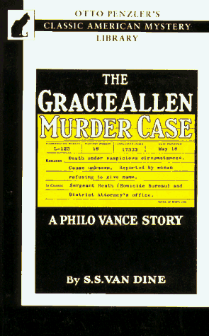 9781883402099: The Gracie Allen Murder Case: A Philo Vance Story (Otto Penzler's Classic American Mystery Library)