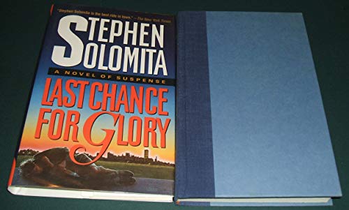 9781883402273: Last Chance for Glory: A Novel of Suspense