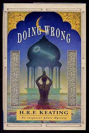Beispielbild fr Doing Wrong: An Inspector Ghote Novel zum Verkauf von Wonder Book