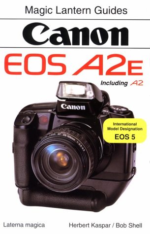 Stock image for Canon EOS A2E/A2 for sale by Better World Books: West