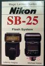 Beispielbild fr Nikon Sb-25 zum Verkauf von ThriftBooks-Atlanta