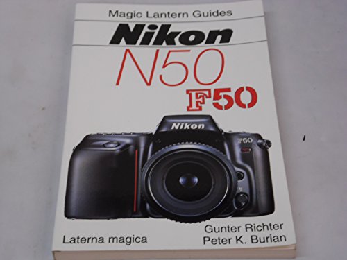 Imagen de archivo de Nikon N50/F50 (Magic Lantern Guides) a la venta por Brit Books