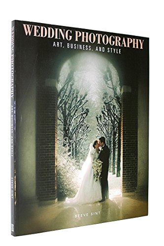 Beispielbild fr Wedding Photography: Art, Business and Style zum Verkauf von Wonder Book