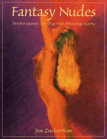 Beispielbild fr Fantasy Nudes - Digital: Techniques in Photography zum Verkauf von Reuseabook