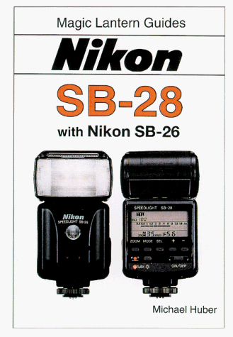Beispielbild fr Magic Lantern Guides(r) Nikon Sb-28 zum Verkauf von ThriftBooks-Atlanta