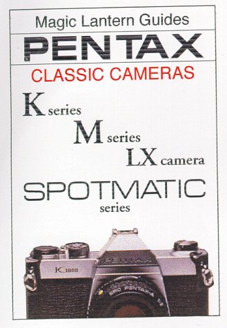 Beispielbild fr Pentax Classic Cameras (Magic Lantern Guides) zum Verkauf von WorldofBooks