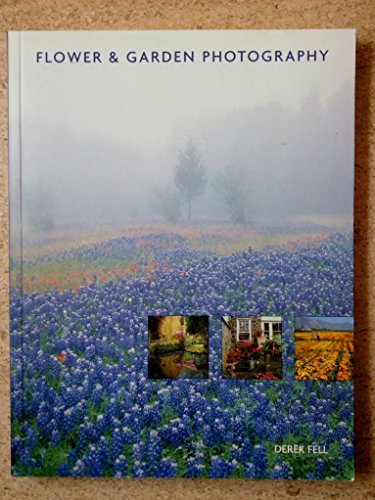 Imagen de archivo de Flower and Garden Photography a la venta por Better World Books