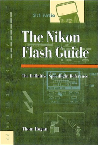 Beispielbild fr Nikon Flash Guide: The Definitive Speedlight Reference zum Verkauf von Wonder Book