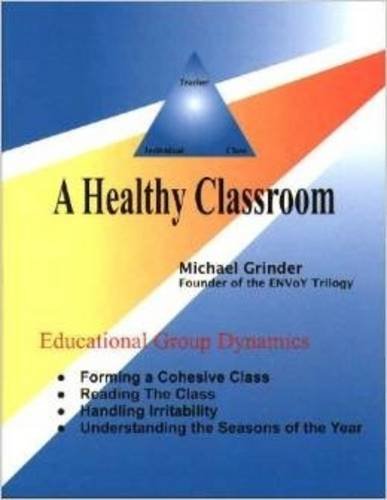 Imagen de archivo de A Healthy Classroom a la venta por Goodwill Books