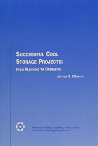 9781883413439: Successful Cool Storage Projects: From Planning to Operation