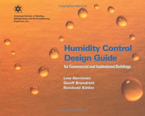 Imagen de archivo de Humidity Control Design Guide for Commercial And Institutional Buildings a la venta por Revaluation Books