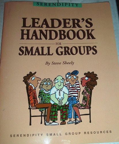 Beispielbild fr Leader's Handbook for Small Groups (Serendipity Small Group Resources) zum Verkauf von Wonder Book