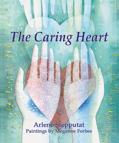 Stock image for The Caring Heart for sale by Better World Books: West