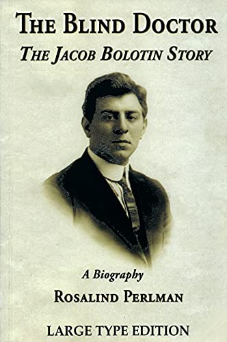 9781883423148: The Blind Doctor: The Jacob Bolotin Story