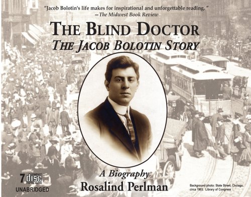 Stock image for The Blind Doctor: The Jacob Bolotin Story for sale by Best Sell One