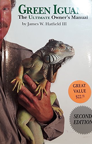 Stock image for Green Iguana: The Ultimate Owner's Manual for sale by WorldofBooks