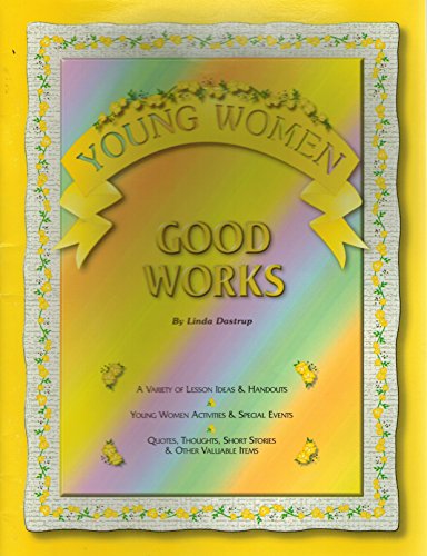 Stock image for Young Women Good Works for sale by Marissa's Books and Gifts