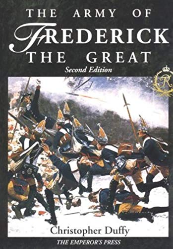 forværres T forræderi The Army Of Frederick The Great by Duffy, Christopher: New Hardcover (2008)  | Save With Sam