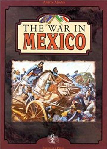 9781883476083: War in Mexico
