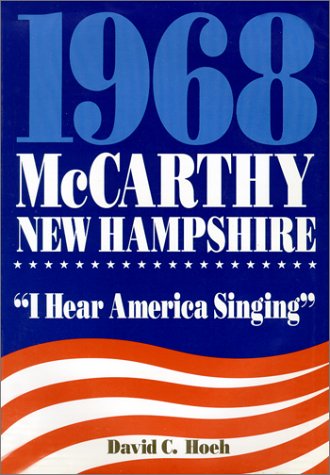 Beispielbild fr 1968 - McCarthy - New Hampshire : I Hear American Singing zum Verkauf von Better World Books