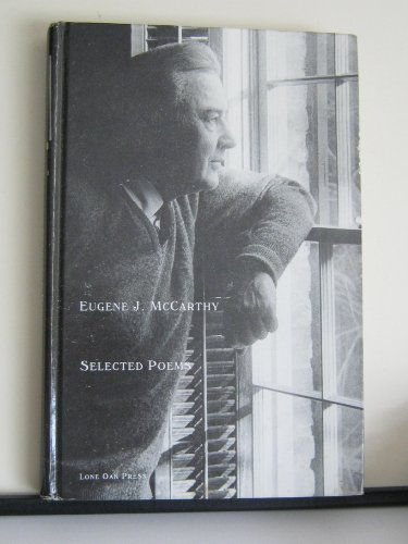 Beispielbild fr Eugene J. McCarthy : Selected Poems zum Verkauf von Better World Books