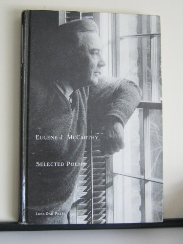 Stock image for Eugene J. McCarthy : Selected Poems for sale by Better World Books