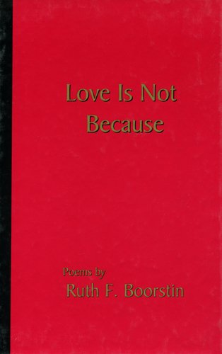 Stock image for Love Is Not Because for sale by Wonder Book