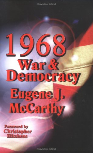Beispielbild fr 1968 : War & Democracy zum Verkauf von Wonder Book