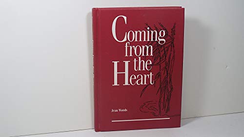 Coming from the Heart: A Book of Verse Gleaned from Meditative Insights
