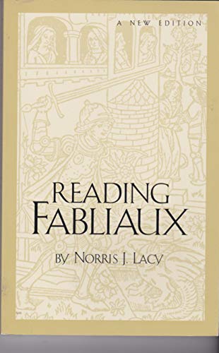 Reading Fabliaux (English and French Edition) (9781883479244) by Norris J. Lacy