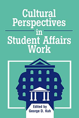 Stock image for Cultural Perspectives in Student Affairs Work for sale by Better World Books