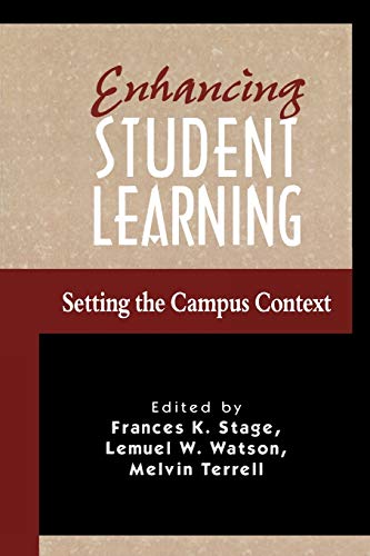 Beispielbild fr Enhancing Student Learning : Setting the Campus Context zum Verkauf von Better World Books