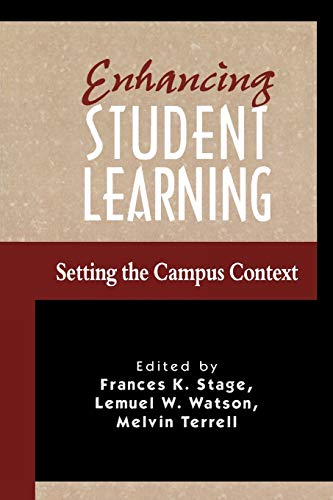 Imagen de archivo de Enhancing Student Learning : Setting the Campus Context a la venta por Better World Books