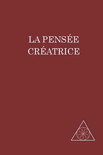 Stock image for La Pense Cratrice (French Edition) for sale by GF Books, Inc.
