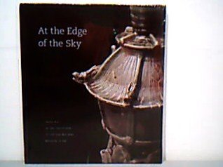 9781883502133: At the Edge of the Sky : Asian Art in the Collection of the San Antonio Museum of Art